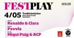 FESTPLAY amb Miqui Puig, Renaldo & Clara, Pavvla